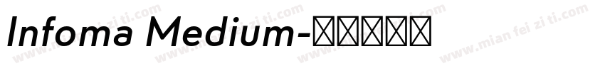 Infoma Medium字体转换